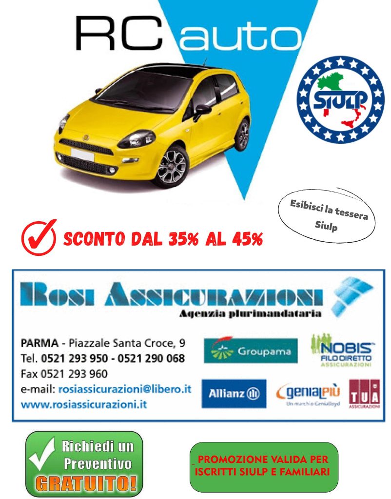 Convenzione Rosi Assicurazioni e SIULP Parma. Dal 35% al 45% per iscritti SIULP e familiari.