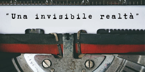 Copertina dell’editoriale «Una invisibile realtà»